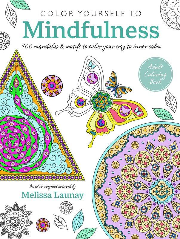 Color Yourself to Mindfulness: 100 Mandalas and Motifs to Color Your Way to Inner Calm
Color Yourself to Mindfulness: 100 Mandalas and Motifs to Color Your Way to Inner Calm