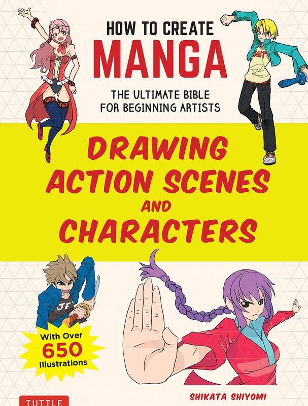 How to Create Manga: Drawing Action Scenes and Characters: The Ultimate Bible for Beginning Artists (With Over 600 Illustrations)
How to Create Manga: Drawing Action Scenes and Characters: The Ultimate Bible for Beginning Artists (With Over 600 Illustrations)