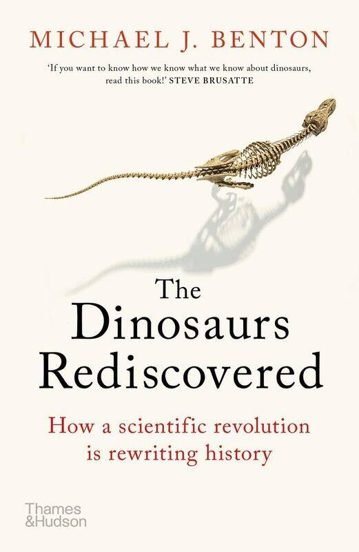 Thames & Hudson The Dinosaurs Rediscovered: How a Scientific Revolution is Rewriting History
Thames & Hudson The Dinosaurs Rediscovered: How a Scientific Revolution is Rewriting History