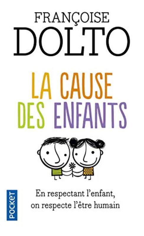 La Cause Des Enfants By Fran Oise Dolto Paperback