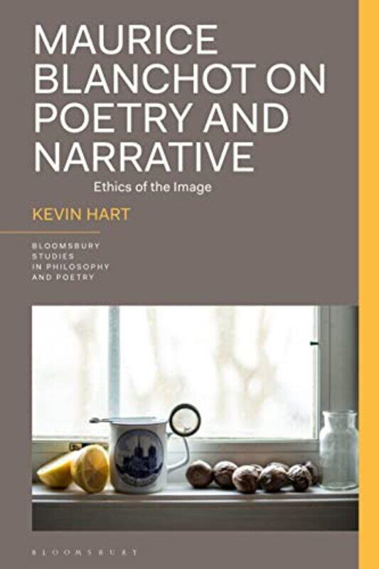 Maurice Blanchot on Poetry and Narrative by Professor Kevin Hart-Hardcover
Maurice Blanchot on Poetry and Narrative by Professor Kevin Hart-Hardcover