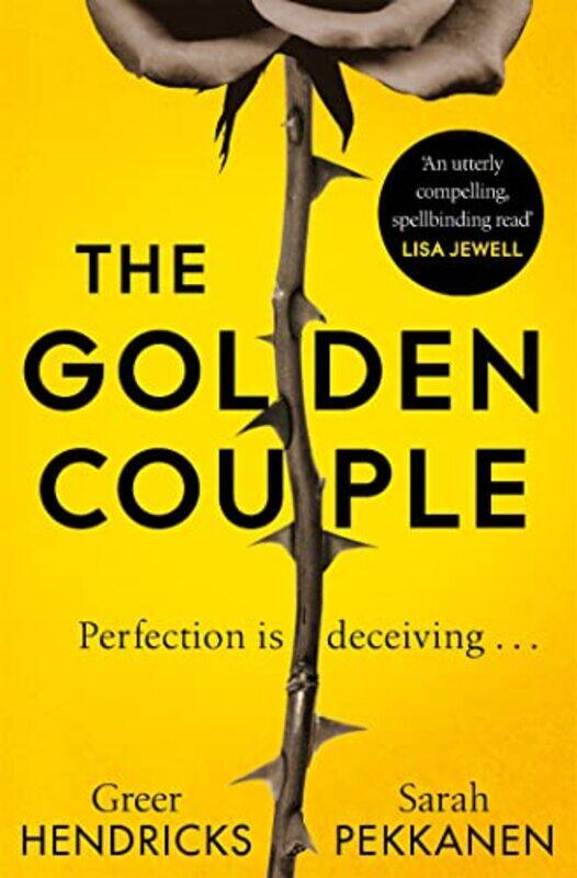 The Golden Couple,Paperback,By:Greer Hendricks and Sarah Pekkanen, Greer Hendricks and Sarah Pekkanen
The Golden Couple,Paperback,By:Greer Hendricks and Sarah Pekkanen, Greer Hendricks and Sarah Pekkanen