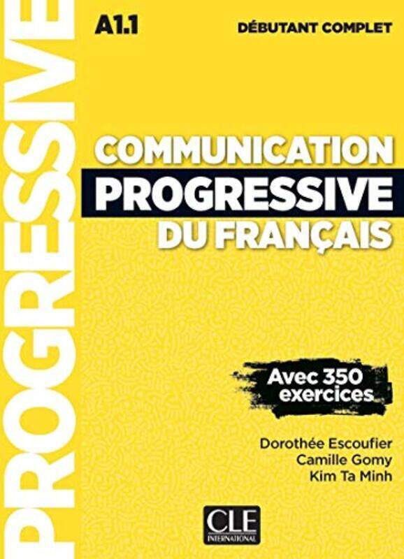 COMMUNICATION PROGRESSIVE DEBUTANT COMPLET 3ED + CD by COLLECTIF/ESCOUFIER - Paperback
COMMUNICATION PROGRESSIVE DEBUTANT COMPLET 3ED + CD by COLLECTIF/ESCOUFIER - Paperback