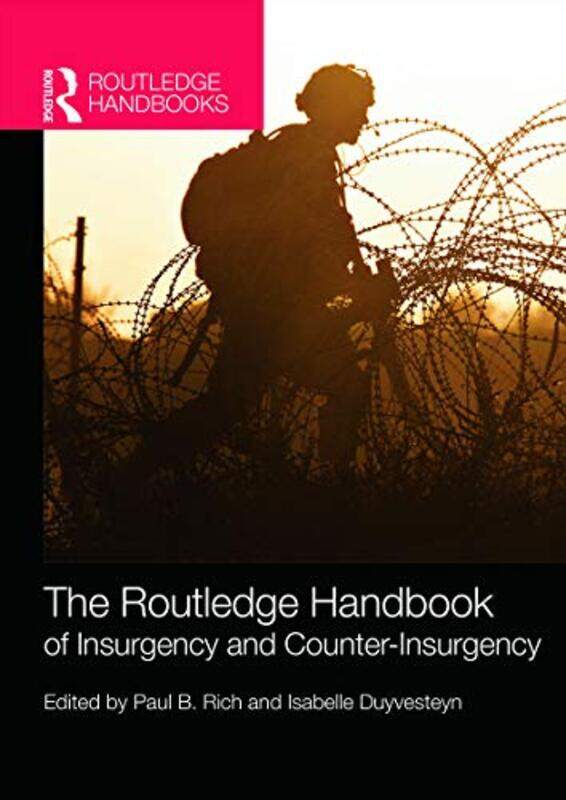 The Routledge Handbook of Insurgency and Counterinsurgency by Paul Davies-Paperback
The Routledge Handbook of Insurgency and Counterinsurgency by Paul Davies-Paperback