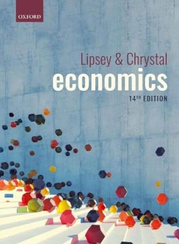 Economics by Lipsey, Richard (Professor Emeritus of Economics, Professor Emeritus of Economics, Simon Fraser Univ Paperback
Economics by Lipsey, Richard (Professor Emeritus of Economics, Professor Emeritus of Economics, Simon Fraser Univ Paperback