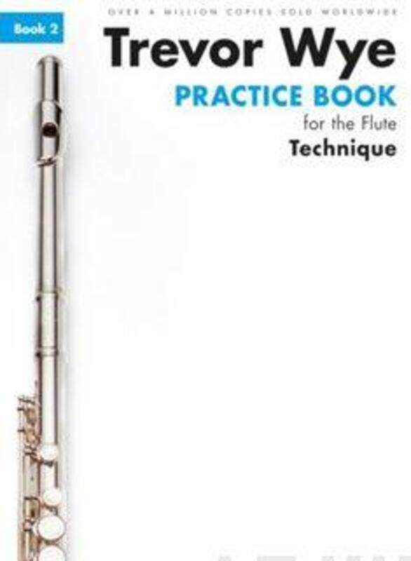 Trevor Wye Practice Book for the Flute Book 2: Book 2 - Technique,Paperback,ByTrevor Wye
Trevor Wye Practice Book for the Flute Book 2: Book 2 - Technique,Paperback,ByTrevor Wye