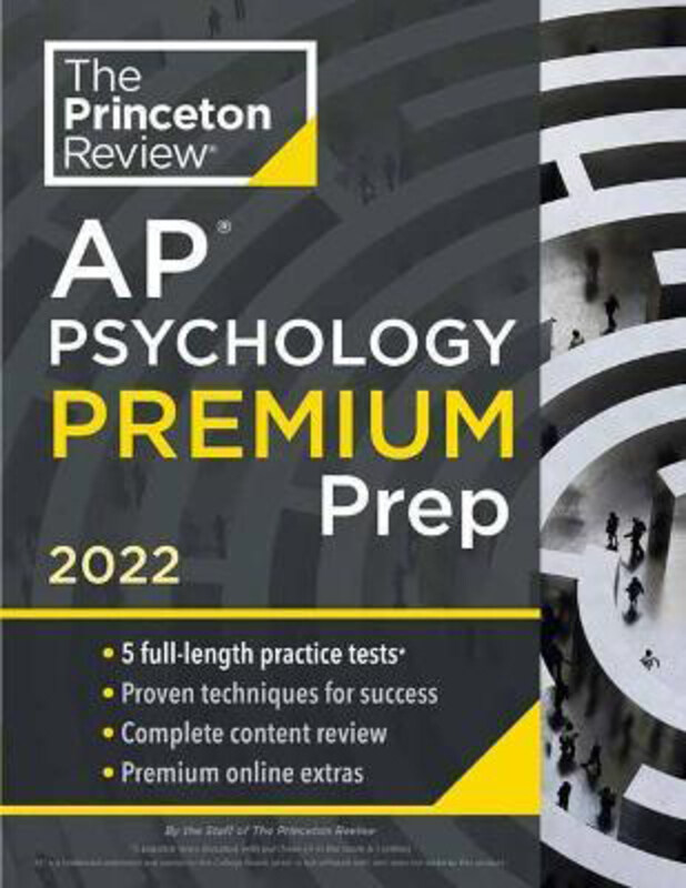 Princeton Review AP Psychology Premium Prep, 2022: 5 Practice Tests + Complete Content Review + Strategies & Techniques, Paperback Book, By: Princeton
Princeton Review AP Psychology Premium Prep, 2022: 5 Practice Tests + Complete Content Review + Strategies & Techniques, Paperback Book, By: Princeton