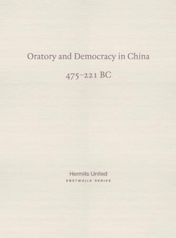Oratory and Democracy in China by diverse and anonymousMingyuan HuMingyuan Hu-Paperback
Oratory and Democracy in China by diverse and anonymousMingyuan HuMingyuan Hu-Paperback