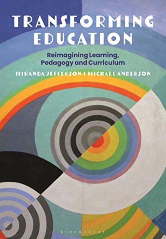 Transforming Education,Paperback,By:Professor Miranda Jefferson (Catholic Education Office, Parramatta, Australia)
Transforming Education,Paperback,By:Professor Miranda Jefferson (Catholic Education Office, Parramatta, Australia)