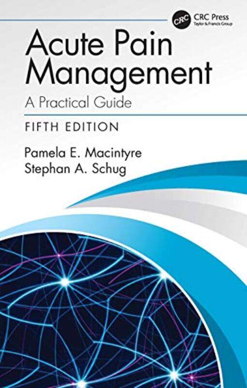 Acute Pain Management by Daniel Arizona State University USA; Leuphana University of Lueneburg Germany FischerMarlyne SahakianJordan KingJen DyerGill
Acute Pain Management by Daniel Arizona State University USA; Leuphana University of Lueneburg Germany FischerMarlyne SahakianJordan KingJen DyerGill