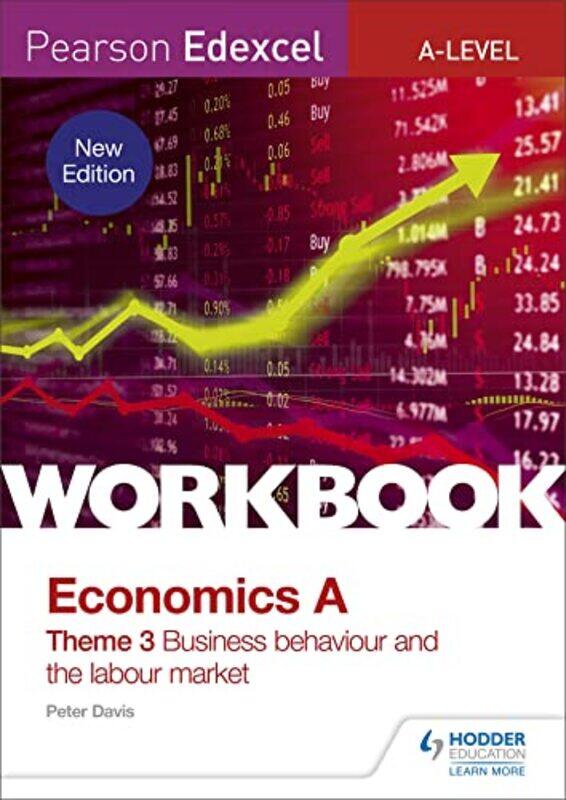 Pearson Edexcel ALevel Economics Theme 3 Workbook Business behaviour and the labour market by Marjorie Sarnat-Paperback
Pearson Edexcel ALevel Economics Theme 3 Workbook Business behaviour and the labour market by Marjorie Sarnat-Paperback