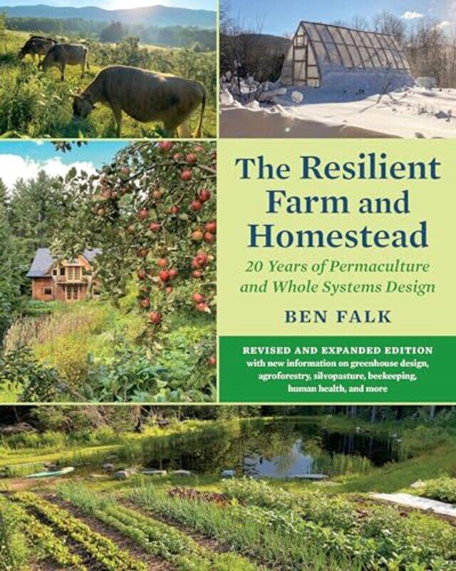 The Resilient Farm and Homestead Revised and Expanded Edition by Danu Forest-Paperback
The Resilient Farm and Homestead Revised and Expanded Edition by Danu Forest-Paperback