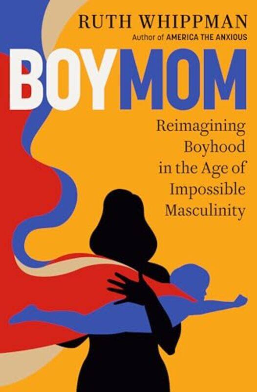 Boymom Reimagining Boyhood In The Age By Whippman Ruth - Hardcover
Boymom Reimagining Boyhood In The Age By Whippman Ruth - Hardcover