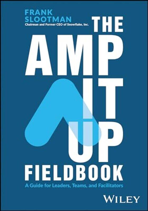 The Amp It Up Fieldbook A Guide For Leaders Teams And Facilitators by Slootman, Frank Sno..Paperback
The Amp It Up Fieldbook A Guide For Leaders Teams And Facilitators by Slootman, Frank Sno..Paperback