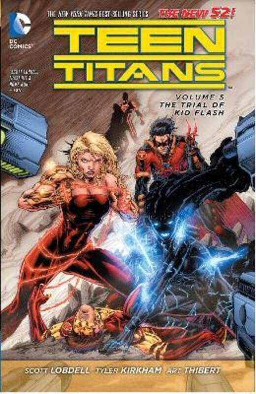 Teen Titans Vol. 5: The Trial of Kid Flash (The New 52),Paperback,By :Lobdell, Scott
Teen Titans Vol. 5: The Trial of Kid Flash (The New 52),Paperback,By :Lobdell, Scott