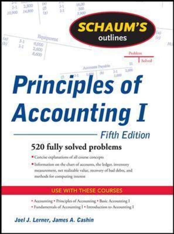 Schaum's Outline of Principles of Accounting I, Fifth Edition (Schaum's Outline Series).paperback,By :Joel Lerner
Schaum's Outline of Principles of Accounting I, Fifth Edition (Schaum's Outline Series).paperback,By :Joel Lerner