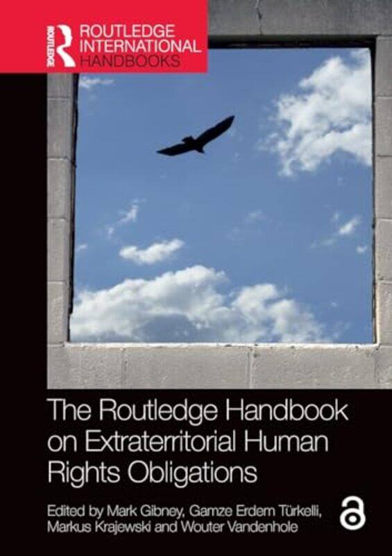 The Routledge Handbook on Extraterritorial Human Rights Obligations by Peter Guber-Paperback
The Routledge Handbook on Extraterritorial Human Rights Obligations by Peter Guber-Paperback