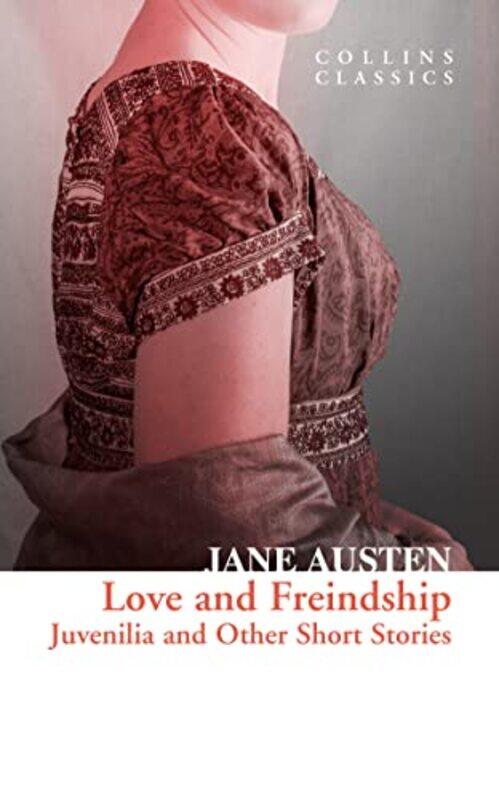 Love and Freindship Juvenilia and Other Short Stories Collins Classics by Austen, Jane - Paperback
Love and Freindship Juvenilia and Other Short Stories Collins Classics by Austen, Jane - Paperback