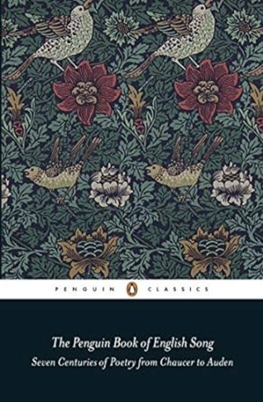 The Penguin Book Of English Song Seven Centuries Of Poetry From Chaucer To Auden
The Penguin Book Of English Song Seven Centuries Of Poetry From Chaucer To Auden