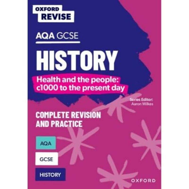Oxford Revise AQA GCSE History Britain Health and the people c1000 to the present day by Harriet PowerAaron Wilkes-Paperback
Oxford Revise AQA GCSE History Britain Health and the people c1000 to the present day by Harriet PowerAaron Wilkes-Paperback
