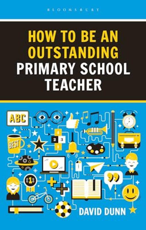 How To Be An Outstanding Primary School Teacher 2Nd Edition by Dunn, David Paperback
How To Be An Outstanding Primary School Teacher 2Nd Edition by Dunn, David Paperback