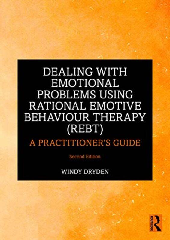 Dealing with Emotional Problems Using Rational Emotive Behaviour Therapy REBT by John ShattuckSushma RamanMathias Risse-Paperback
Dealing with Emotional Problems Using Rational Emotive Behaviour Therapy REBT by John ShattuckSushma RamanMathias Risse-Paperback