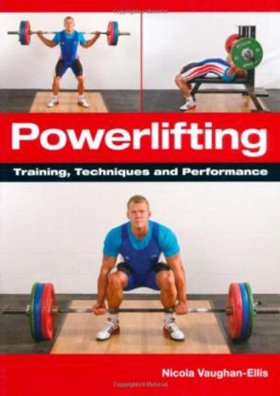 Powerlifting: Training, Techniques and Performance, Paperback Book, By: Nicola Vaughan-Ellis
Powerlifting: Training, Techniques and Performance, Paperback Book, By: Nicola Vaughan-Ellis