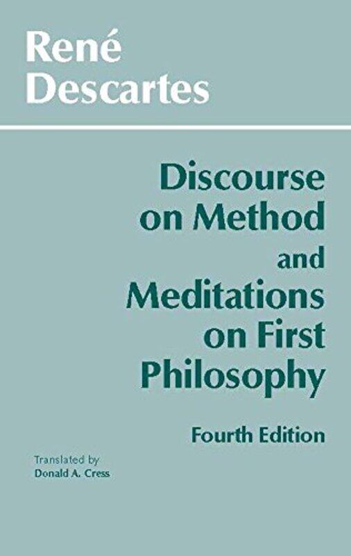 Discourse On Method And Meditations On First Philosophy by Ren DescartesDonald A Cress-Paperback
Discourse On Method And Meditations On First Philosophy by Ren DescartesDonald A Cress-Paperback