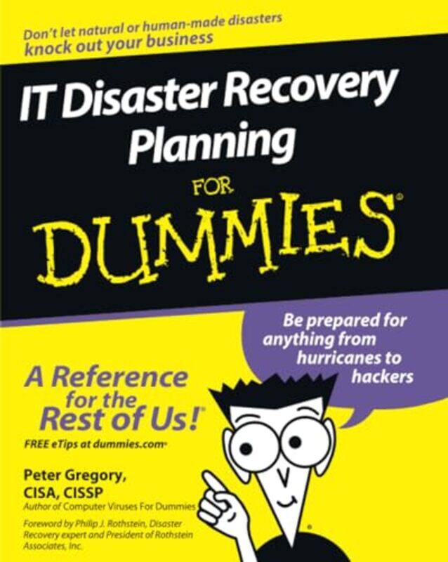IT Disaster Recovery Planning For Dummies by Peter H AT&T Wireless Services, Woodinville, Washington Gregory-Paperback
IT Disaster Recovery Planning For Dummies by Peter H AT&T Wireless Services, Woodinville, Washington Gregory-Paperback