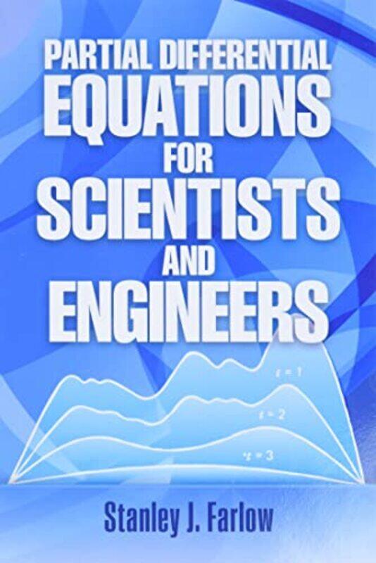 Partial Differential Equations for Scientists and Engineers by Philipp Dettmer-Paperback
Partial Differential Equations for Scientists and Engineers by Philipp Dettmer-Paperback