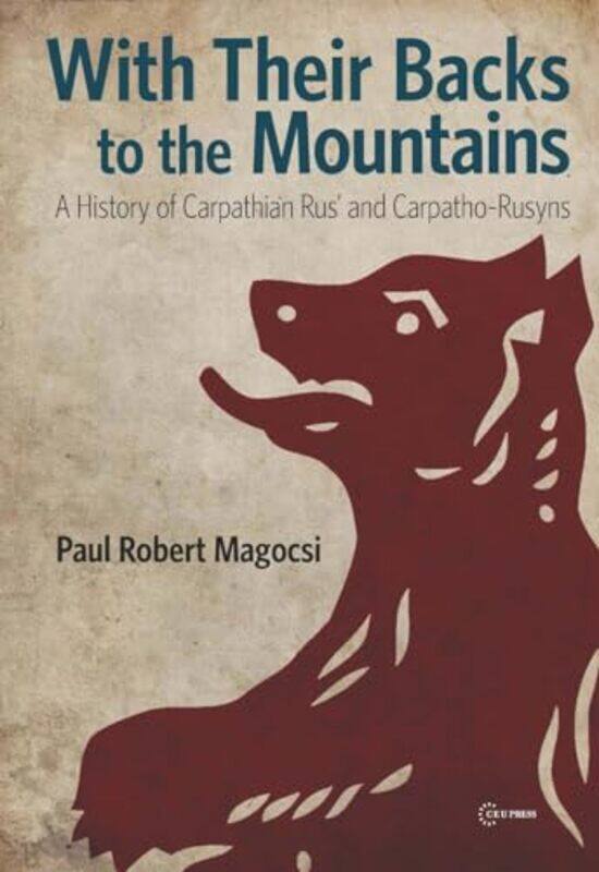 With Their Backs to the Mountains by Paul Robert University of Toronto Magocsi-Paperback
With Their Backs to the Mountains by Paul Robert University of Toronto Magocsi-Paperback