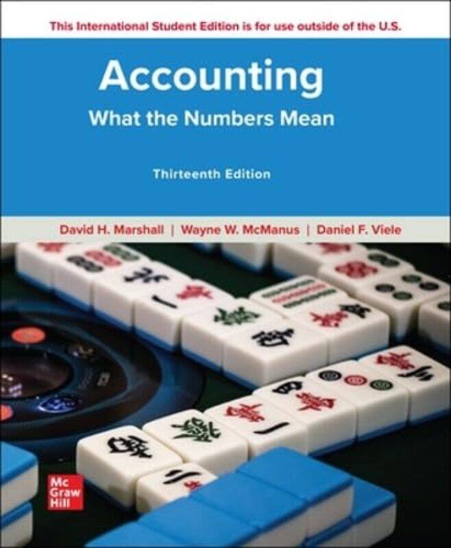 Accounting What the Numbers Mean ISE by David MarshallWayne McManusDaniel Viele-Paperback
Accounting What the Numbers Mean ISE by David MarshallWayne McManusDaniel Viele-Paperback