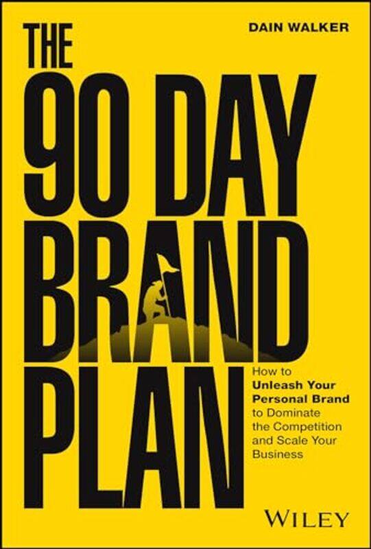 The 90 Day Brand Plan How To Unleash Your Personal Brand To Dominate The Competition And Scale Your By Walker, Dain - Hardcover
The 90 Day Brand Plan How To Unleash Your Personal Brand To Dominate The Competition And Scale Your By Walker, Dain - Hardcover