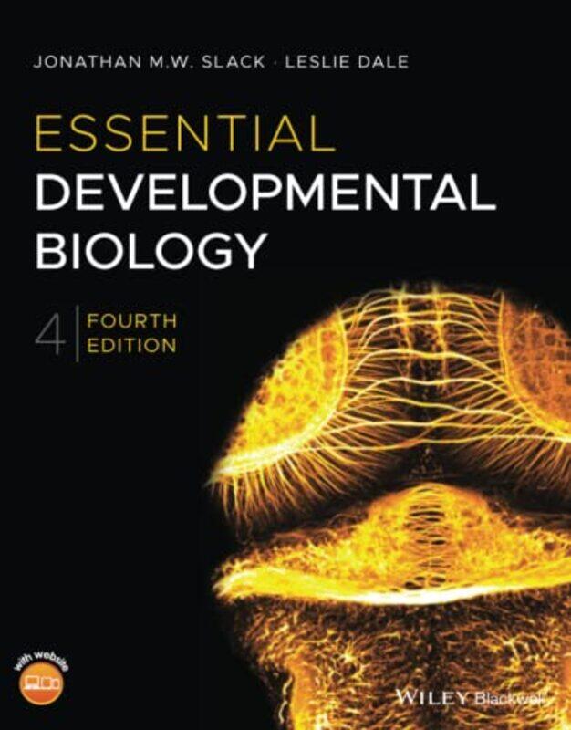 Essential Developmental Biology by Jonathan M W (University of Bath, UK) SlackLeslie (University College London, UK) Dale-Paperback
Essential Developmental Biology by Jonathan M W (University of Bath, UK) SlackLeslie (University College London, UK) Dale-Paperback