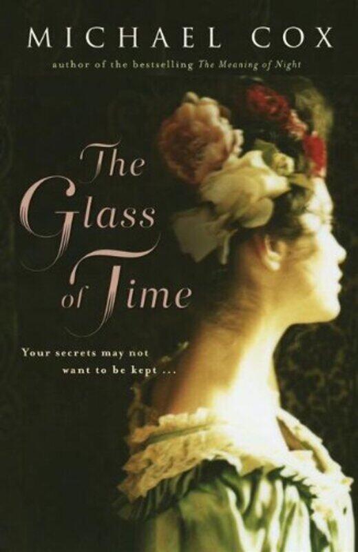 Glass of Time, Paperback Book, By: Michael Cox
