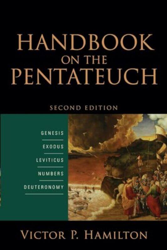 Handbook on the Pentateuch Genesis Exodus Leviticus Numbers Deuteronomy by Victor P Hamilton-Paperback
Handbook on the Pentateuch Genesis Exodus Leviticus Numbers Deuteronomy by Victor P Hamilton-Paperback