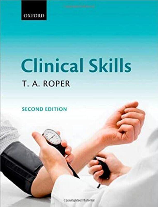 Clinical Skills by T A Consultant Geriatrician, Consultant Geriatrician, Leeds Community Healthcare NHS Trust, UK Roper-Paperback
Clinical Skills by T A Consultant Geriatrician, Consultant Geriatrician, Leeds Community Healthcare NHS Trust, UK Roper-Paperback
