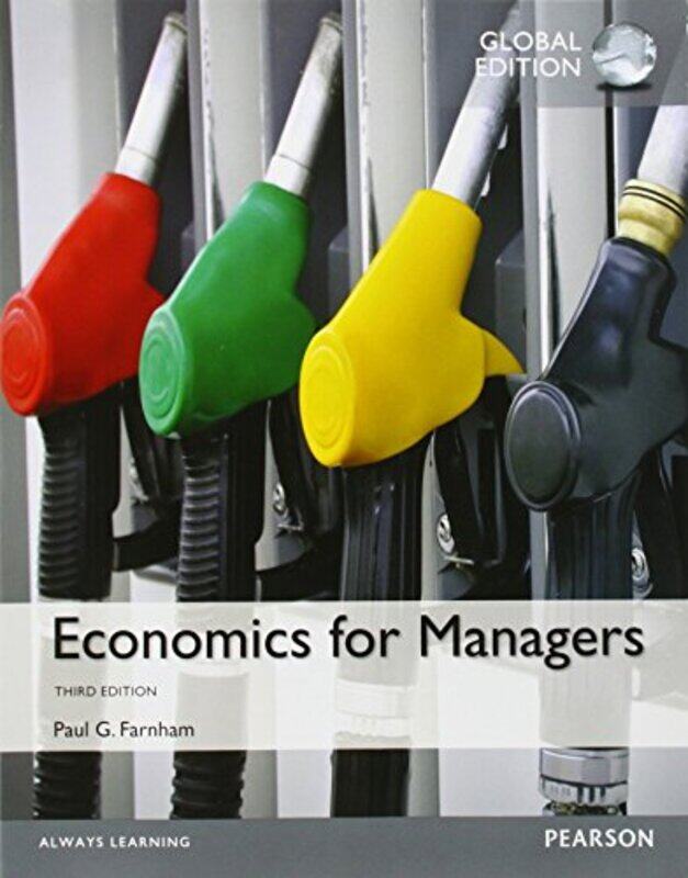 Economics for Managers Global Edition by Michellejoy UK HughesBond 11+-Paperback
Economics for Managers Global Edition by Michellejoy UK HughesBond 11+-Paperback