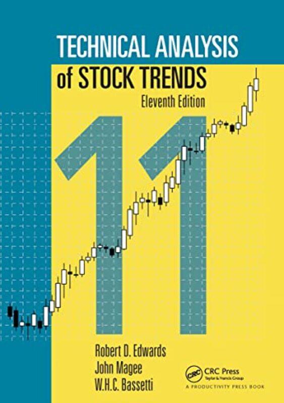 Technical Analysis of Stock Trends Paperback by Edwards, Robert D. - Magee, John (Consultant, Chicago, Illinois, USA) - Bassetti, W. H. C.
Technical Analysis of Stock Trends Paperback by Edwards, Robert D. - Magee, John (Consultant, Chicago, Illinois, USA) - Bassetti, W. H. C.