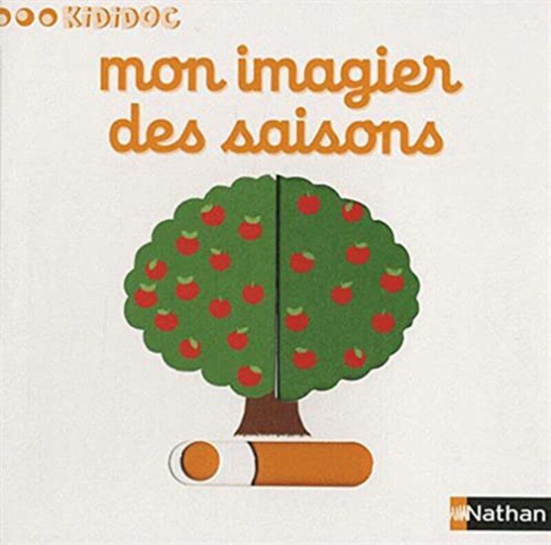 Numero 15 Mon Imagier Des Saisons - Imagiers Kididoc - Vol15 , Paperback by Choux Nathalie
Numero 15 Mon Imagier Des Saisons - Imagiers Kididoc - Vol15 , Paperback by Choux Nathalie