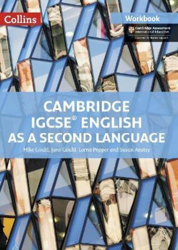 Cambridge IGCSE (TM) English as a Second Language Workbook (Collins Cambridge IGCSE (TM)).paperback,By :Gould, Mike - Gould, Jane - Pepper, Lorna
Cambridge IGCSE (TM) English as a Second Language Workbook (Collins Cambridge IGCSE (TM)).paperback,By :Gould, Mike - Gould, Jane - Pepper, Lorna