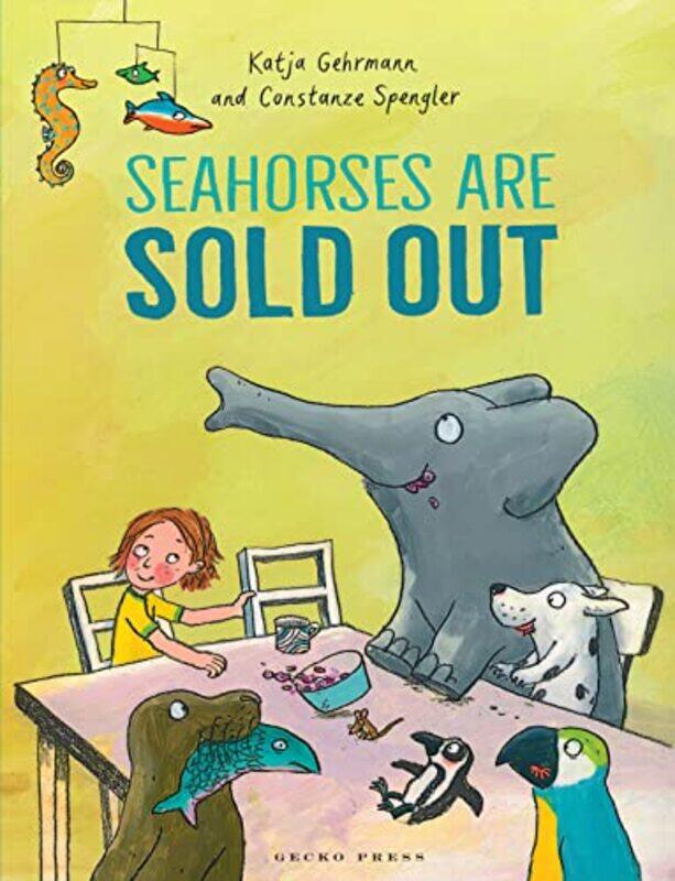 Seahorses Are Sold Out by Constanze SpenglerKatja GehrmannShelley Tanaka-Paperback
Seahorses Are Sold Out by Constanze SpenglerKatja GehrmannShelley Tanaka-Paperback