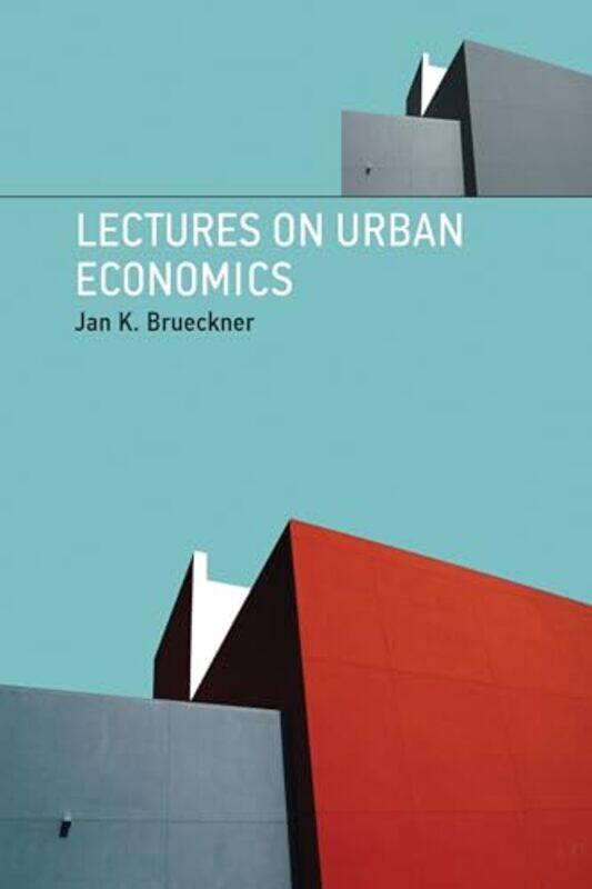 Lectures On Urban Economics by Jan K (University of California Irvine) Brueckner-Paperback
Lectures On Urban Economics by Jan K (University of California Irvine) Brueckner-Paperback
