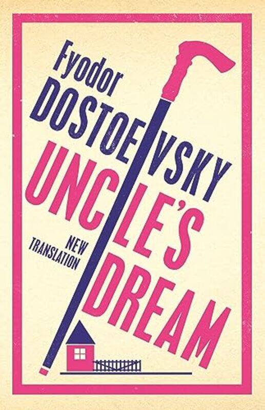 Uncles Dream New Translation by Fyodor DostoevskyRoger CockrellRoger Cockrell-Paperback
Uncles Dream New Translation by Fyodor DostoevskyRoger CockrellRoger Cockrell-Paperback