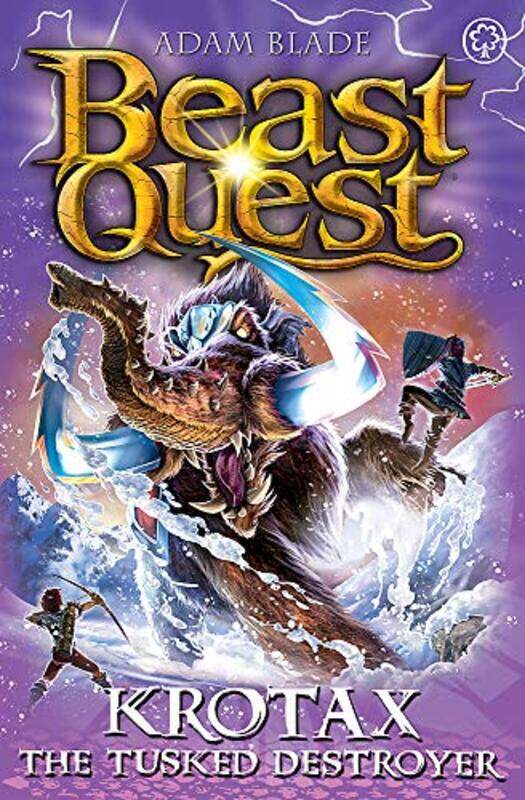 Beast Quest: Krotax the Tusked Destroyer: Series 23 Book 2, Paperback Book, By: Adam Blade
Beast Quest: Krotax the Tusked Destroyer: Series 23 Book 2, Paperback Book, By: Adam Blade