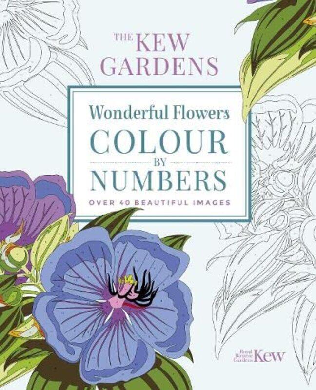 The Kew Gardens Wonderful Flowers Colourbynumbers Over 40 Beautiful Images by The Royal Botanic Gardens Kew Paperback
The Kew Gardens Wonderful Flowers Colourbynumbers Over 40 Beautiful Images by The Royal Botanic Gardens Kew Paperback