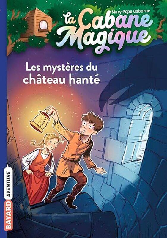 La Cabane Magique Tome 25 Les Mysteres Du Chateau Hante by POPE OSBORNE/MASSON Paperback
La Cabane Magique Tome 25 Les Mysteres Du Chateau Hante by POPE OSBORNE/MASSON Paperback