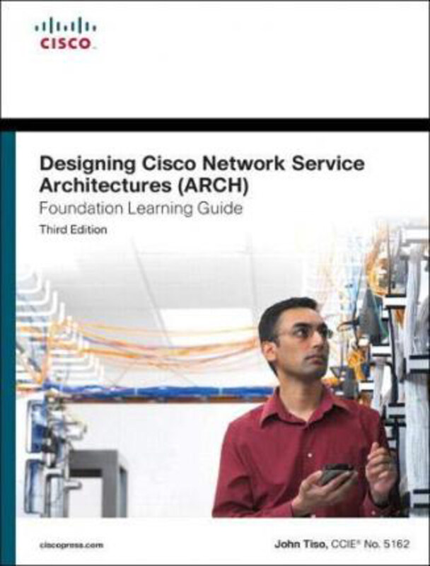Designing Cisco Network Service Architectures (ARCH) Foundation Learning Guide: (CCDP ARCH 642-874), Hardcover Book, By: John Tiso
Designing Cisco Network Service Architectures (ARCH) Foundation Learning Guide: (CCDP ARCH 642-874), Hardcover Book, By: John Tiso