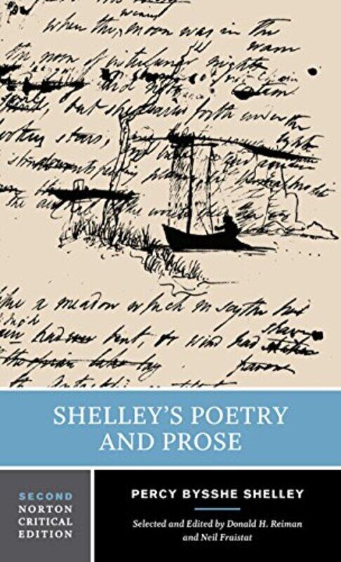 Shelleys Poetry and Prose by Percy Bysshe ShelleyNeil University of Maryland FraistatDonald H University of Delaware Reiman-Paperback
Shelleys Poetry and Prose by Percy Bysshe ShelleyNeil University of Maryland FraistatDonald H University of Delaware Reiman-Paperback