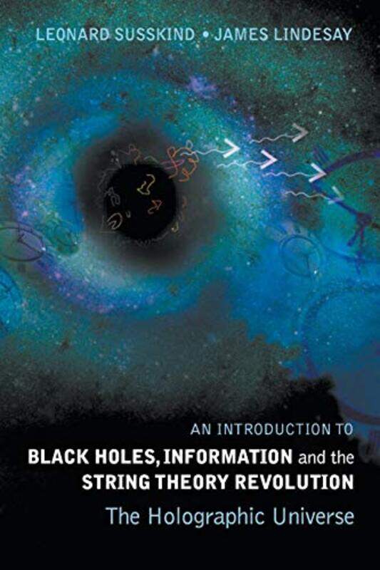 Introduction To Black Holes Information And The String Theory Revolution An The Holographic Universe by Jill AtkinsAtkins Jill-Paperback
Introduction To Black Holes Information And The String Theory Revolution An The Holographic Universe by Jill AtkinsAtkins Jill-Paperback